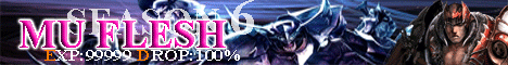Mu_FLESH_Season 6-EXP-9999999-DROP-MAX Banner