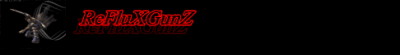 ReFluXGunz Banner