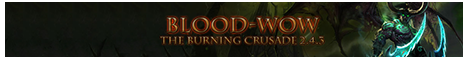 Blood-WoW Funserver (255lvl) TBC Banner